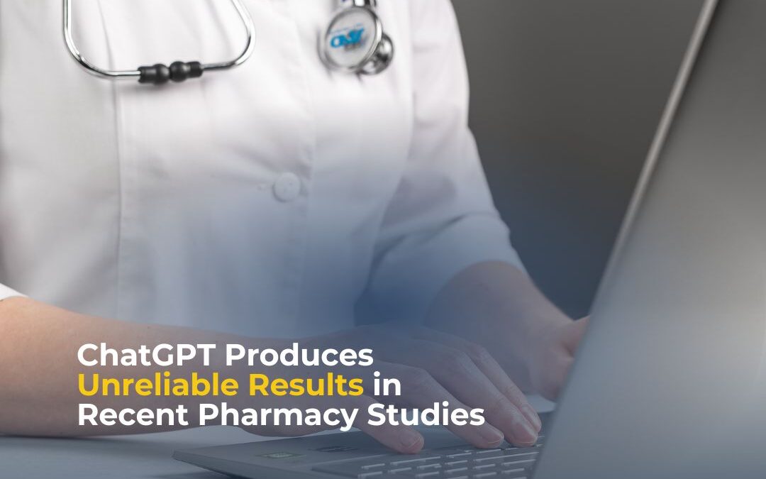 ChatGPT Produces Unreliable Results in Recent Pharmacy Studies