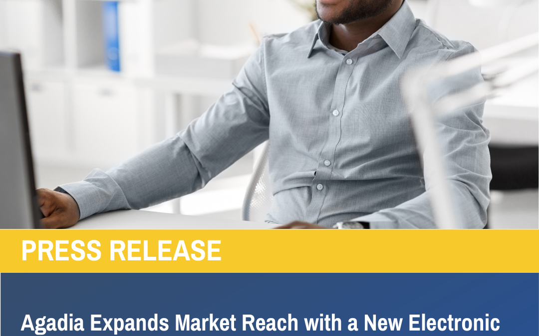 Press Release: Agadia Expands Market Reach with a New ePA Portal for Specialty Drugs