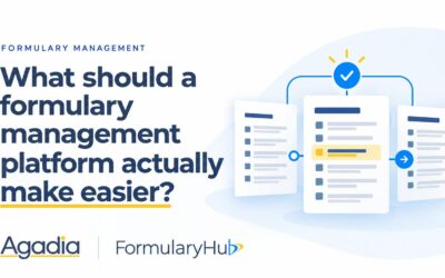 What Should a Formulary Management Platform Actually Make Easier?